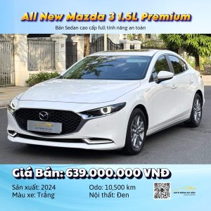 All New Mazda 3 1.5L Premium - Bản Sedan cao cấp full tính năng an toàn